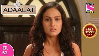 Adaalat  Full Episode 52  24th February 2018 [upl. by Dolloff847]