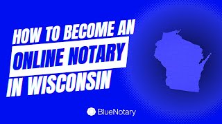 How to Become an Online Notary in Wisconsin [upl. by Afatsum265]