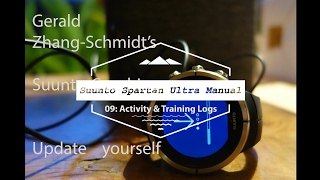 Suunto Spartan Ultra ManualHowto 09 InWatch Activity Log and Training Overview [upl. by Nahshu983]