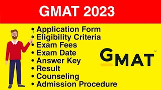 GMAT 2023  Eligibility Criteria Exam Date Application form Syllabus Exam Pattern [upl. by Laforge961]