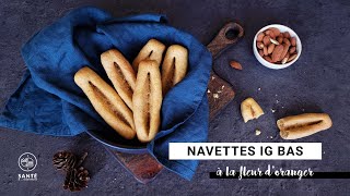 Navettes de Marseille revisitées à IG bas  Gourmandises IG bas à la fleur doranger [upl. by Acemaj963]