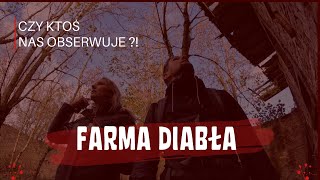 Nawiedzona farma ale czy do końca Farma Diabła we Francji URBEX [upl. by Marigolda]