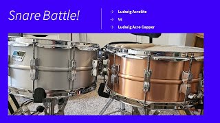 Snare Battle Ludwig Acrolite vs Ludwig AcroCopper [upl. by Nilram49]