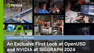 An Exclusive First Look at OpenUSD and NVIDIA at SIGGRAPH 2024 [upl. by Lougheed]