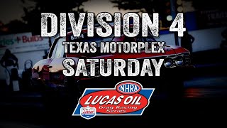 Division 4 NHRA Lucas Oil Drag Racing Series from Texas Motorplex  Saturday [upl. by Etnoled10]