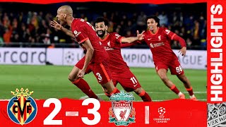 HIGHLIGHTS Villarreal 23 Liverpool  REDS INTO CHAMPIONS LEAGUE FINAL [upl. by Nyrac]