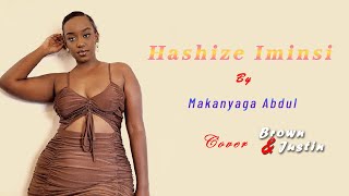 HASHIZE IMINSI BY MAKANYAGA ABDUL  COVER BY YVON BROWN amp JB THE JUSTIN LYRICS  Karahanyuze [upl. by Sualkcin]