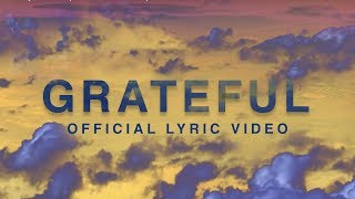 Grateful  Official Lyric Video  Elevation Worship [upl. by Hairahcez]