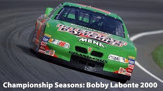 Championship Seasons Bobby Labonte 2000 [upl. by Vern]