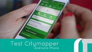 Citymapper Android amp iOS  Test App [upl. by Ynots]