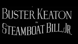 Steamboat Bill Jr 1928  Original Score [upl. by Auhsoj]