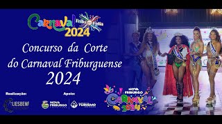 Concurso da Corte do Carnaval 2024  Nova Friburgo  RJ [upl. by Aleirbag]