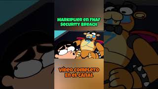 Markiplier en FNAF Security breach AnimadoDoblaje FandubSHORT [upl. by Nahpets]