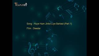 huye hum jinke liye barbad part 1 [upl. by Orimisac]