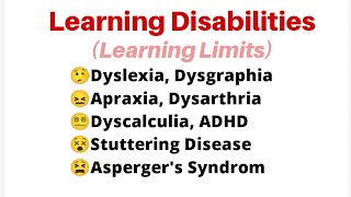 Learning Disabilities Learning Limits Dyslexia Dysgraphia apraxia Dysarthria Dyscalculia ADHD [upl. by Piero103]