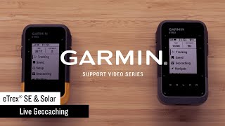 Garmin Support  eTrex® SESolar  Geocaching [upl. by Catriona]