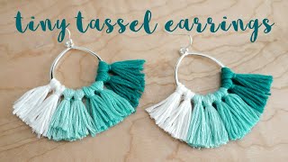 How To Make Tiny Tassel Earrings [upl. by Ymerrej]