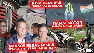 Bansos Beras Dikorupsi India Sukses Mendarat Di Bulan Hingga Rangka eSAF Honda Mudah Patah [upl. by Armitage]