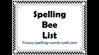 Spelling Bee List [upl. by Ddat]