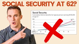 5 Really Good Reasons to File for Social Security at Age 62 [upl. by Novanod]