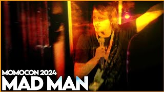 Mad Man  DAgames  Momocon 2024 [upl. by Ecirahs]