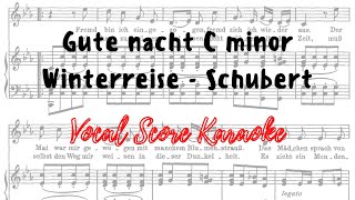 Gute Nacht in C minor Winterreise Vocal Score  Karaoke [upl. by Ardnazil]