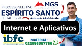 Internet e Aplicativos  Processo Seletivo MGS Espírito Santo 2023  Assistente Administrativo IBFC [upl. by Aromas]