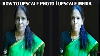 HOW TO UPSCALE PHOTO l UPSCALE MEDIA l RATANAGARWALITINFORMER [upl. by Assiron]