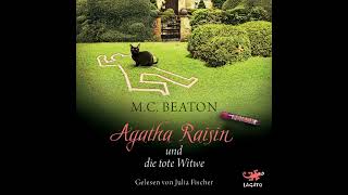 Agatha Raisin Hörbuch Agatha Raisin und die tote Witwe Von M C Beaton Krimi Hörbuch [upl. by Gnivri]