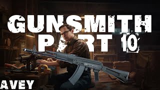 Gunsmith Part 10 Guide  Escape from Tarkov [upl. by Peppy]