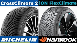 Michelin CrossClimate 2 vs Hankook iON FlexClimate [upl. by Fiester830]