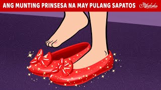 Ang Munting Prinsesa na may Pulang Sapatos 👠✨  Engkanto Tales  Mga Kwentong Pambata Tagalog [upl. by Reece]