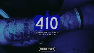 410 OFFICIAL TEASER SIDHU MOOSE WALA  SUNNY MALTON [upl. by Kunkle]