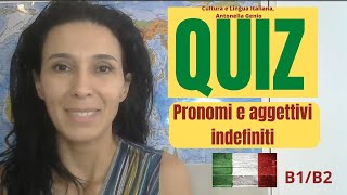 QUIZ Indefiniti pronomi e aggettivi [upl. by Chan]