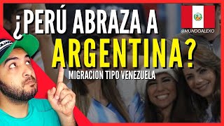 🇵🇪 ¿PERÚ abraza a ARGENTINA 🇦🇷 Migración tipo VENEZUELA [upl. by Mariellen339]