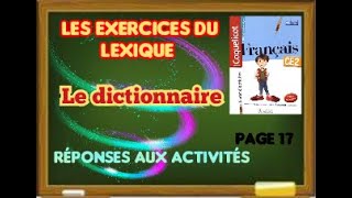 Les exercices sur le lexique le dictionnaire [upl. by Etnohc46]