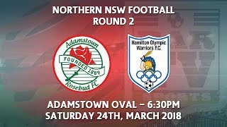 2018 NNSWF NPL Round 2  Adamstown Rosebuds v Hamilton Olympic [upl. by Arekahs]