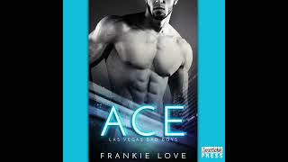 Frankie Love  Ace  Las Vegas Bad Boys 1 [upl. by Asfah]