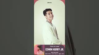 Edwin Hurry Jr Unveils New Romantic Track “Dito Ka Lang” [upl. by Ahselyt]