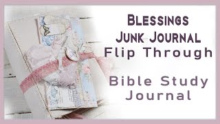 Blessings  Bible Study Journal Flip through junkjournalflipthrough [upl. by Ginelle106]