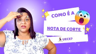 COMO É A NOTA DE CORTE UECE 😰 [upl. by Varhol469]