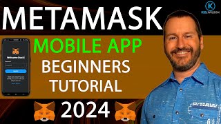 METAMASK MOBILE APP  BEGINNERS TUTORIAL  2024  HOW TO USE METAMASK MOBILE APP  CRYPTO WALLET [upl. by Yekim868]