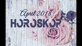 Horoskop für alle Sternzeichen April 2018 Die Freiheit wir selbst zu sein [upl. by Aitam]