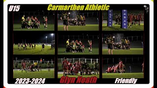 Carmarthen Athletic U15 v Glyn Neath U15 Friendly 2023 2024 [upl. by Winifield245]