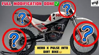 HERO X PULSE 200 CONVERTED INTO DIRT BIKE🔥 FULL MODIFICATION DONE✅ PART2😍 [upl. by Anifesoj277]