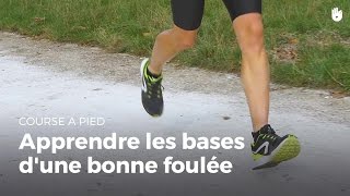 Apprendre les bases dune bonne foulée  Running [upl. by Artamas]