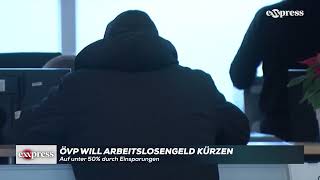 Auf unter 50 Prozent Jetzt will die ÖVP das Arbeitslosengeld kürzen [upl. by Nahta]