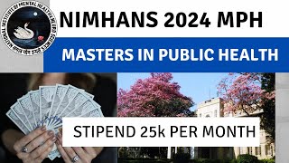 NIMHANS 2024 Masters in Public Health  NIMHANSMPH  MPH2024 [upl. by Ykcin773]