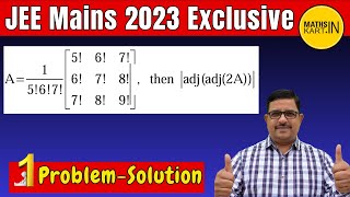 Adjoint of Matrix Problem  JEE Main 2023 Maths Paper  10th April Shift2  MathsKart [upl. by Otis]