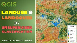 How to prepare Land Use amp Land Cover using Unsupervised Classification in QGIS [upl. by Xer]